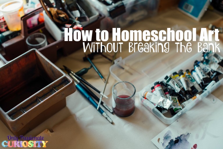 How to Homeschool Art without Breaking the Bank