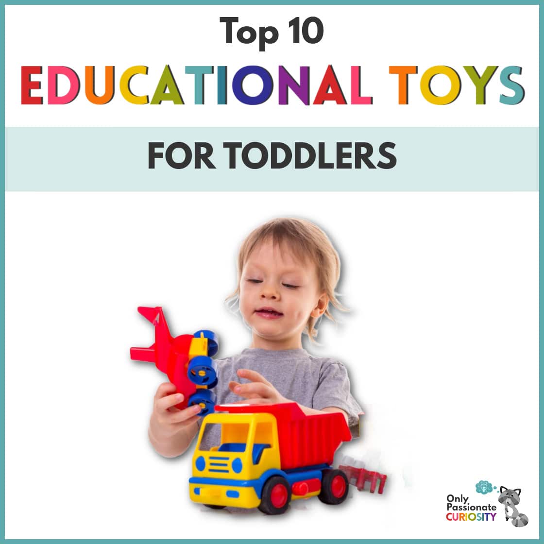 10 Educational Toys For Toddlers