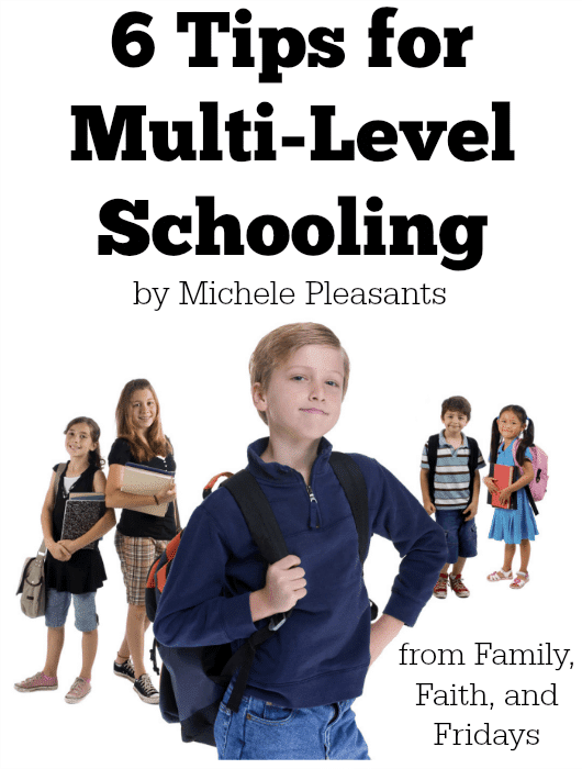 6 tips for multi-level homeschooling