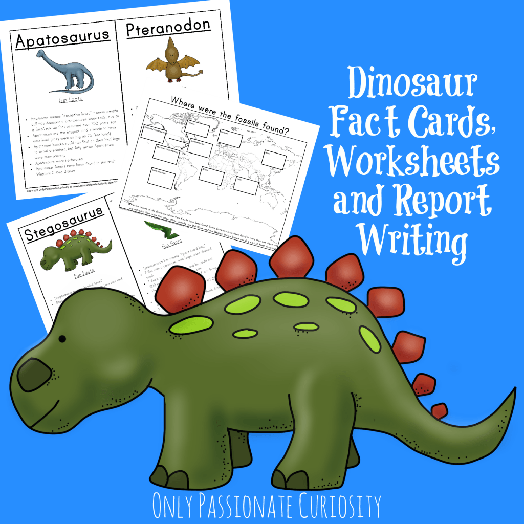Dinosaur Unit Study: Fact Cards and Dino Reports