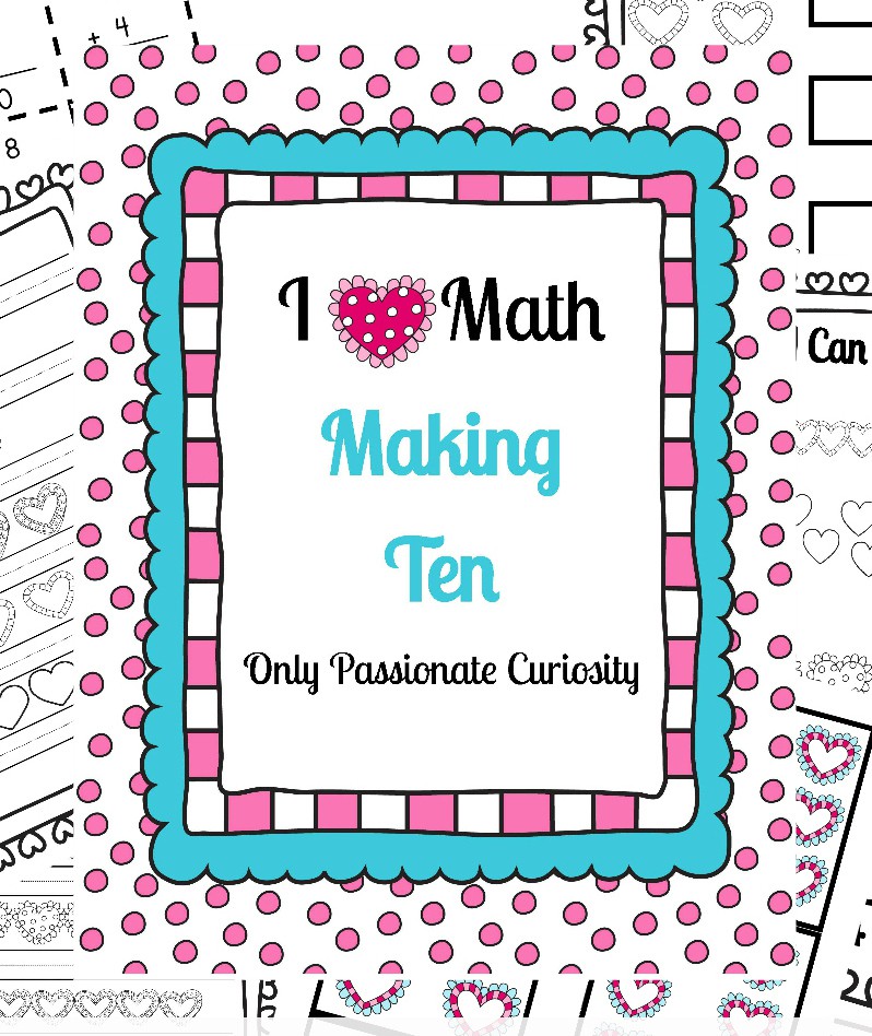 I *heart* Math: Making 10 Heart Themed Addition Worksheets and Games