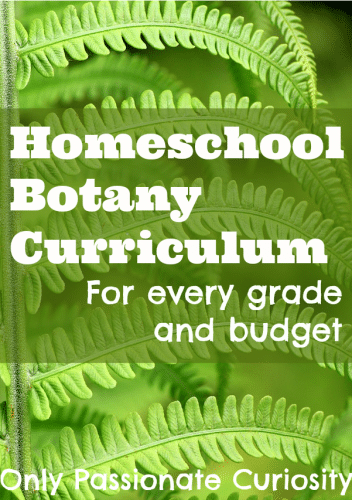 Homeschool Botany Curriculum