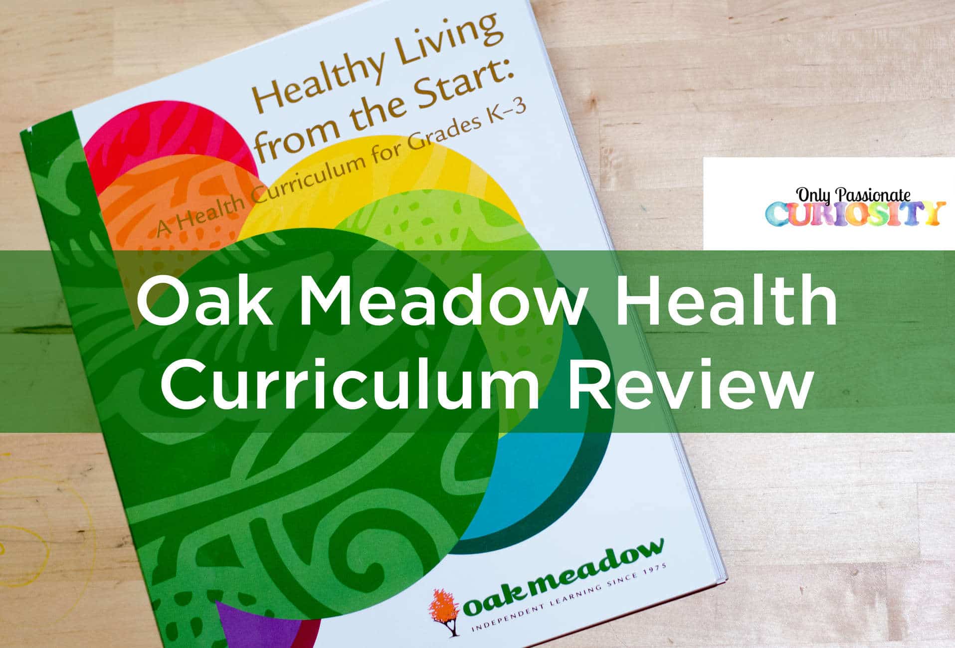 Healthy Living From the Start {Oak Meadow Review}