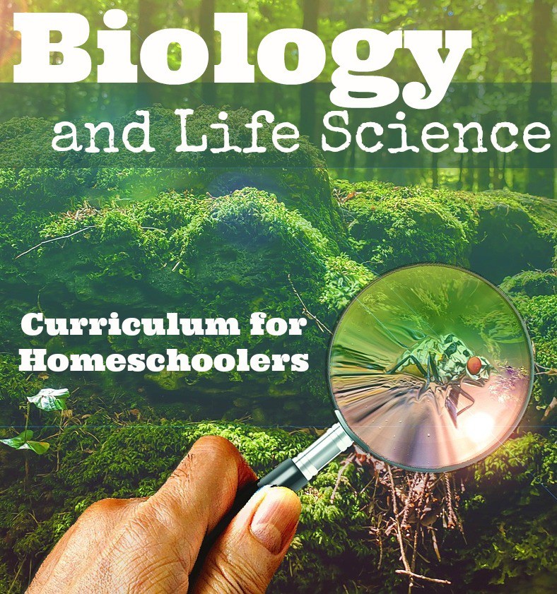 Biology & Life Science Homeschool Curriculum