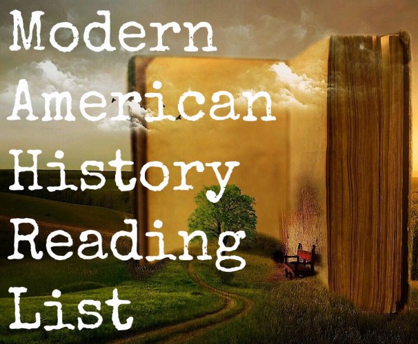 Modern American History Reading List