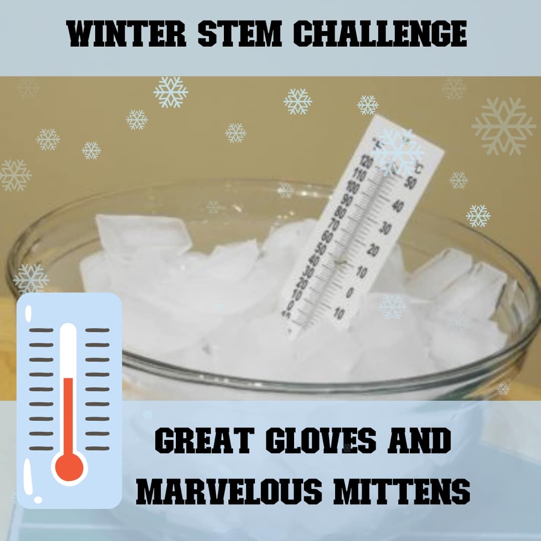 Great Gloves and Marvelous Mittens: A STEM Challenge - Only Passionate ...