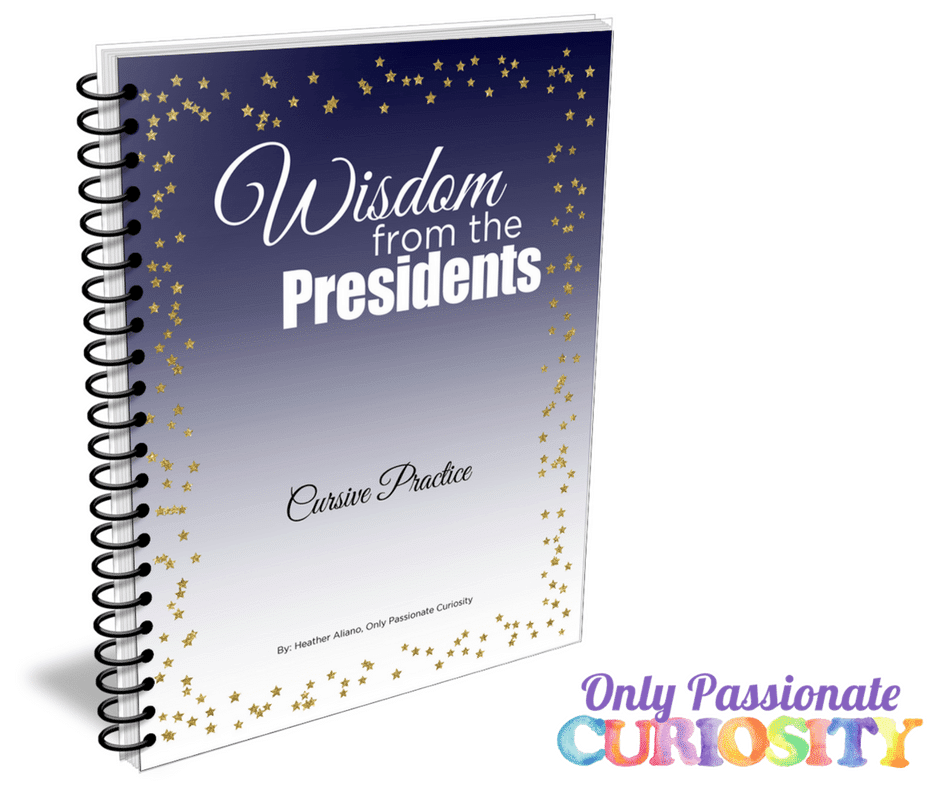 Wisdom from the Presidents {Cursive Practice Workbook}