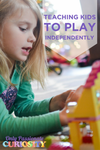 teaching kids to play independently