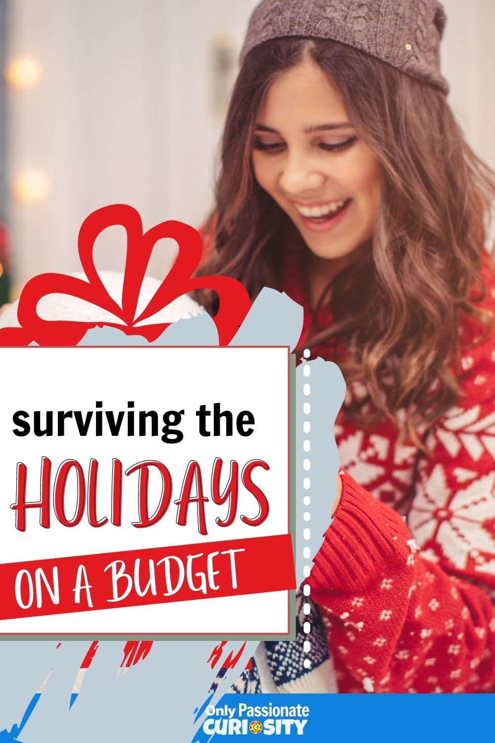 It's almost the holiday season! Are you ready for it? Or are you feeling a little bit anxious about your holiday budget and how much you are about to spend this Christmas? Here are some tips on surviving holidays on a budget.