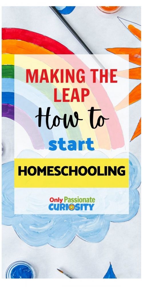 Making the decision to switch gears and begin homeschooling partway through the school year takes courage and faith. Here are ten suggestions to help you start homeschooling.