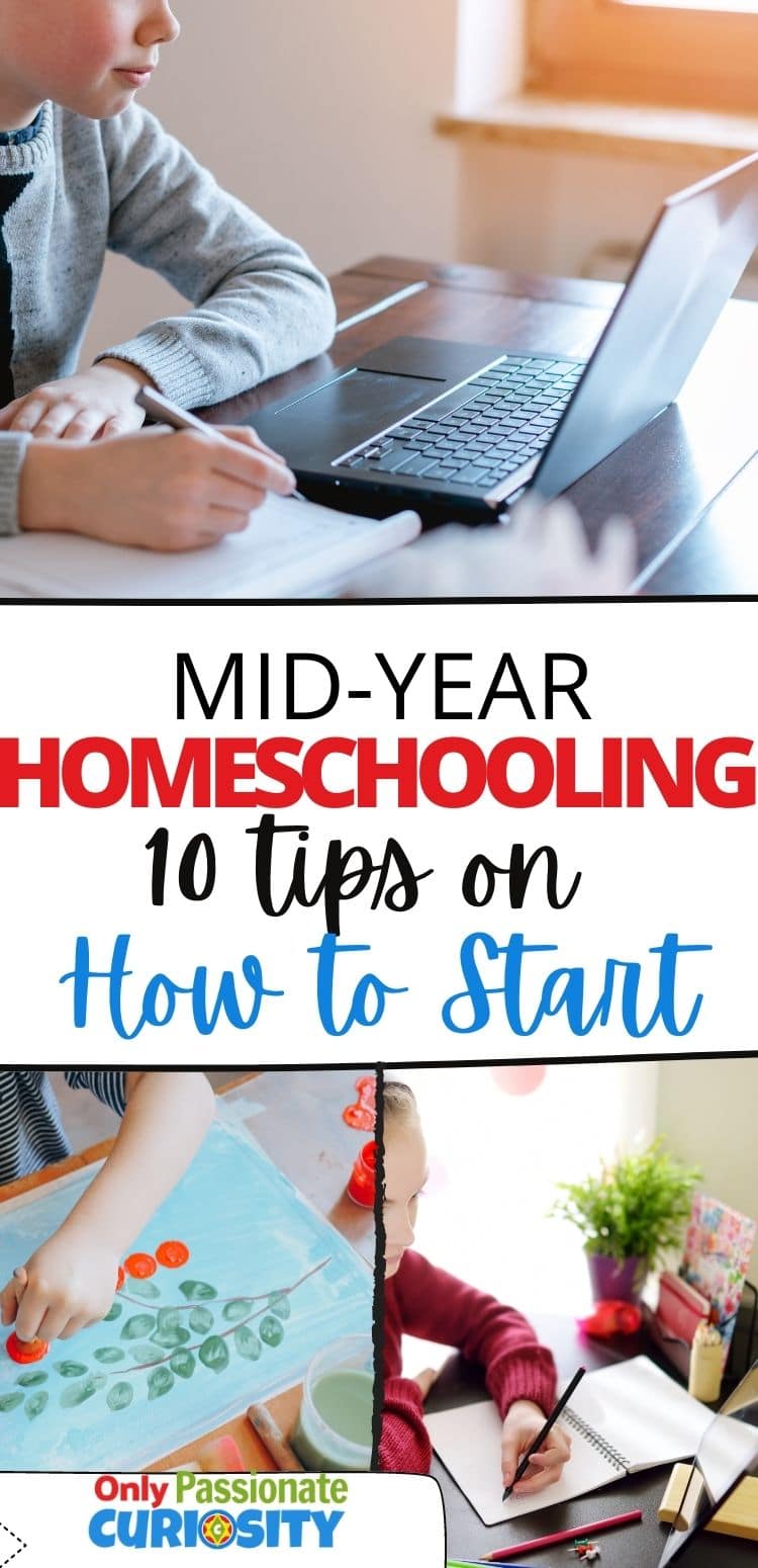 Are you considering pulling your child out of public school to begin homeschooling mid-school year? Here are 10 tips to help you start homeschooling in the middle of the school year. #Homeschool
