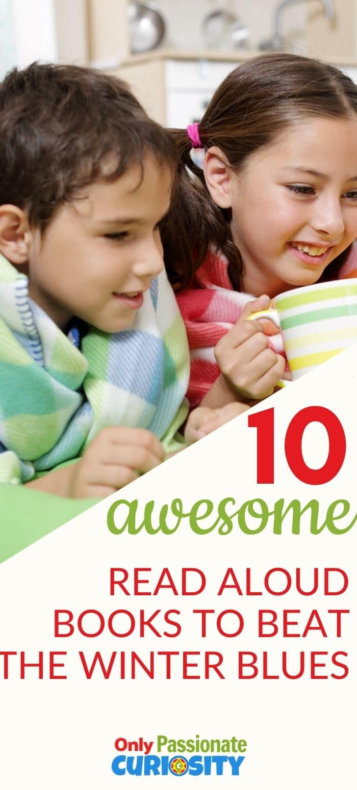 If you're looking for a way to perk up your homeschool and get through the mid-year homeschooling blues, considering picking up one of these fun read aloud books in winter