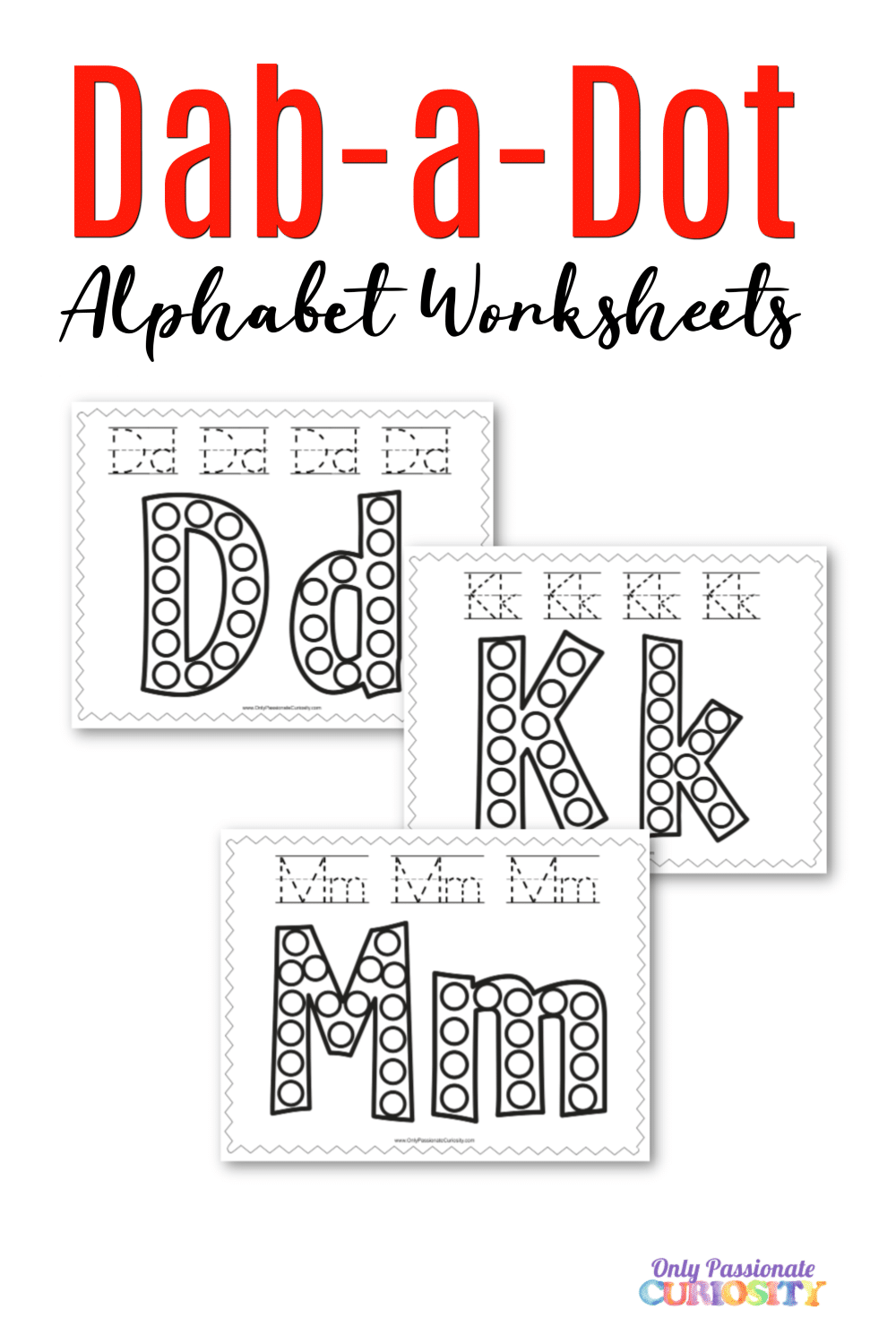 dab-a-dot-worksheets-abcs-only-passionate-curiosity