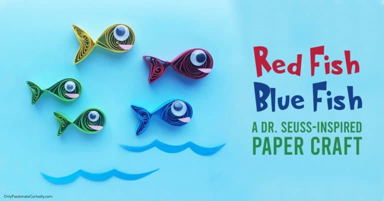 Red Fish, Blue Fish: A Dr. Seuss-Inspired Paper Craft - Only Passionate ...