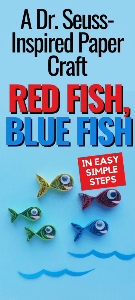 Looking for a fun way to celebrate Dr. Seuss Month? How about reading One Fish Two Fish Red Fish Blue Fish and making this super cute paper craft to go along with it?! It's easier to make than you would think, and it's a great fine motor and instruction-following activity for children. So read, create, and have fun with your children! #DrSeuss #Crafts #Fish