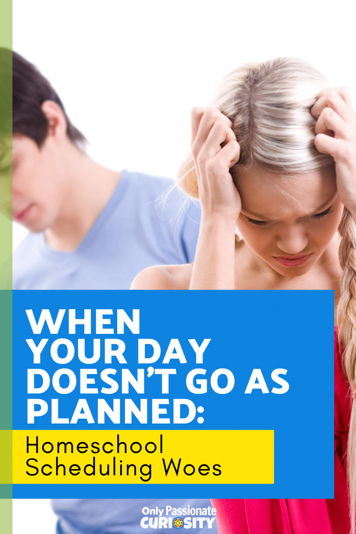 Practical advice for how to deal with homeschool bad days that don't go as planned and with the frustrated feelings that go along with those days!