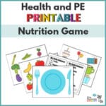 Health and PE for Homeschoolers {Printable Nutrition Game} - Only ...