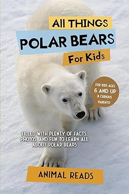 all things polar bears for kids book