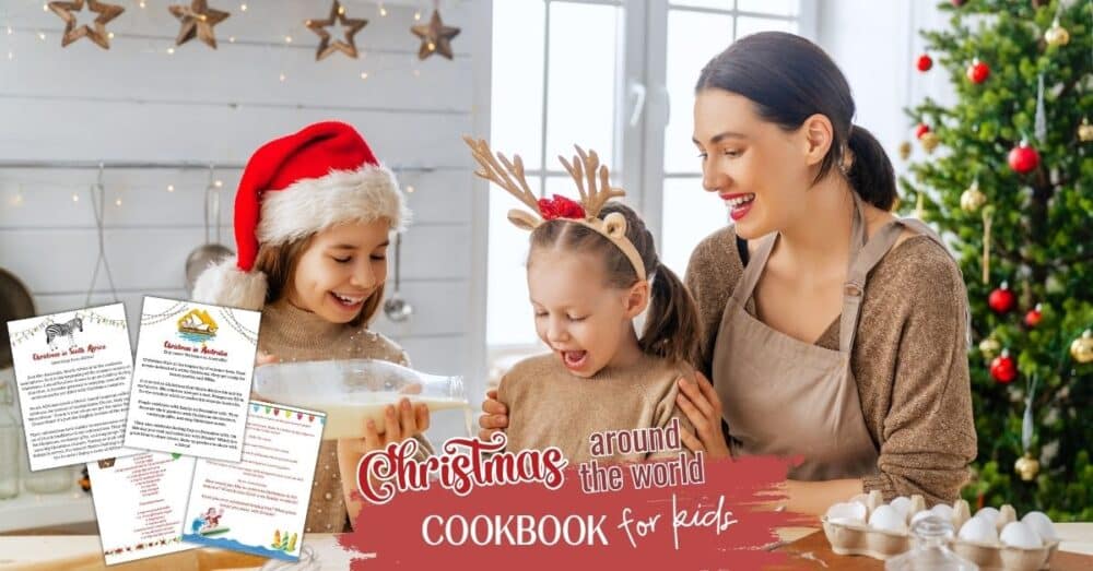 Homeschool for the Holidays - Christmas Around the World Cookbook